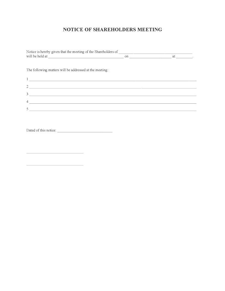 Notice of Shareholders Meeting Notice of Shareholders Meeting