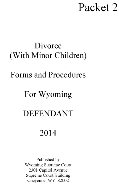 Wyoming Divorce Forms Packet With Minor Children Defendant PDF